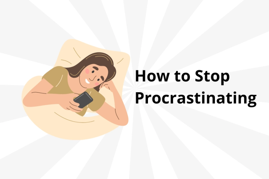 Cómo dejar de procrastinar